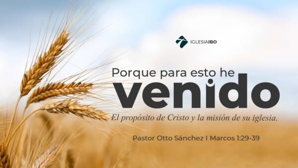 El propósito de Cristo y la misión de su iglesia (4) Image